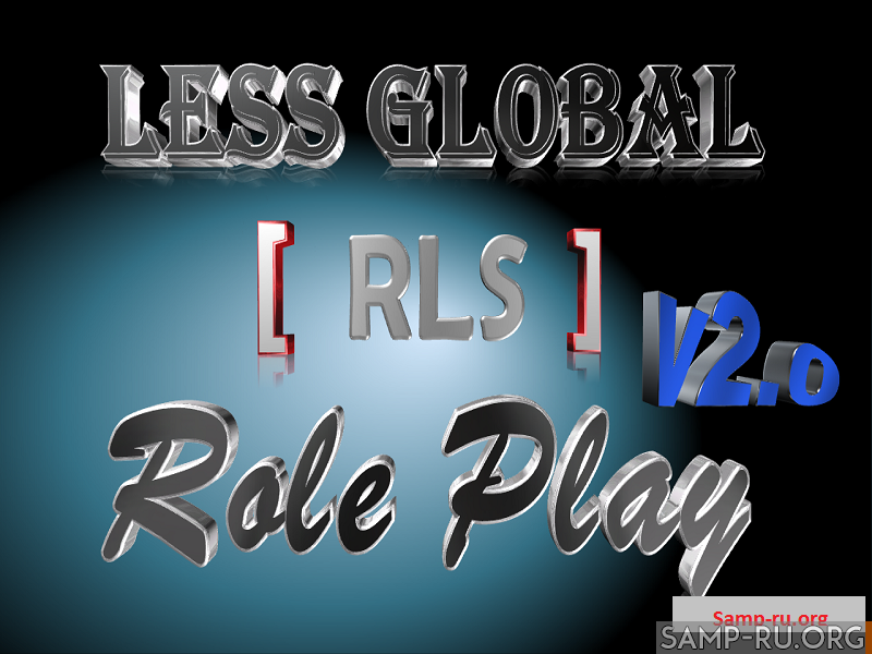 Less Global-Rp v2.0 (Юбилейная) для SA-MP